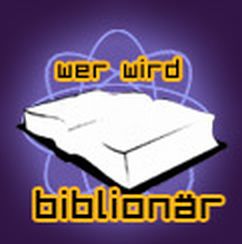 Wer wird Biblionär ? [Logo] Bibelquiz